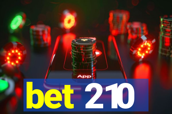 bet 210